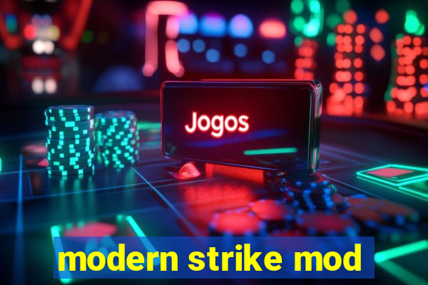 modern strike mod